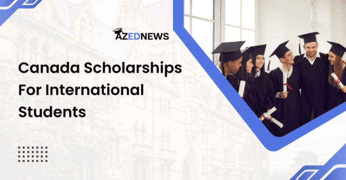 12 Scholarships for International Students in Canada